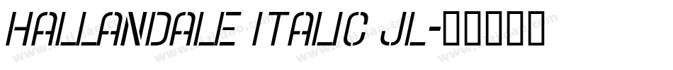 Hallandale Italic JL字体转换